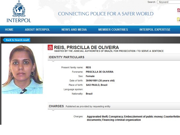 Priscila era procurada pela Interpol (Foto: Reprodução)