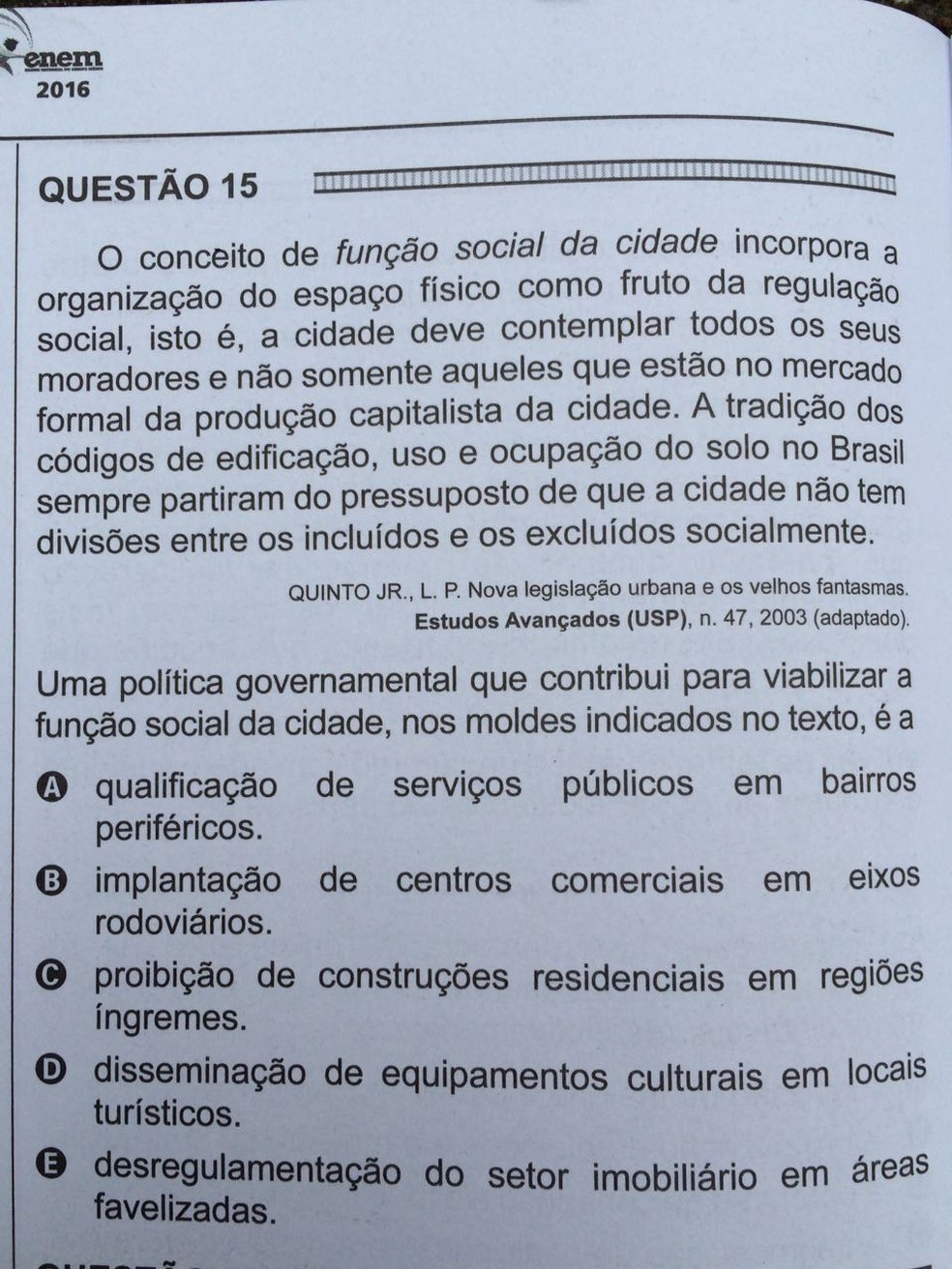  ENEM 2016 - 1º DIA - PROVA BRANCA - QUESTÃO 15 (Foto: G1 )
