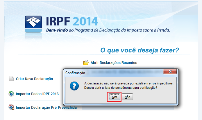 IRPF alertando que existem erros na declaração (Foto: Reprodução/Edivaldo Brito)