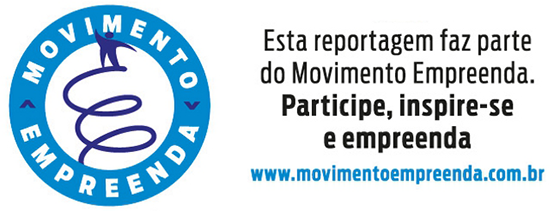 Esta reportagem faz parte do Movimento Empreenda. Participe, inspire-se e empreenda - www.movimentoempreenda.com.br (Foto: Divulgação)