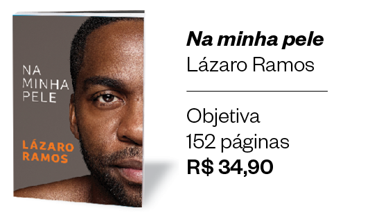 Lázaro Ramos - Na minha pele - Literatura Afro-Brasileira