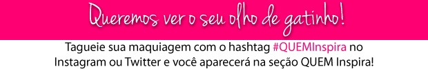 #queminspira (Foto: .) #queminspira (Foto: .)