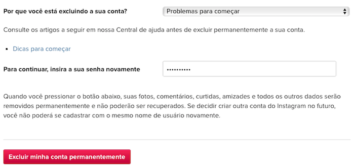 Apagando a conta do Instagram de forma definitiva (Foto: Reprodução/Helito Bijora) (Foto: Apagando a conta do Instagram de forma definitiva (Foto: Reprodução/Helito Bijora) ) Apagando a conta do Instagram de forma definitiva (Foto: Reprodução/Helito Bijora) (Foto: Apagando a conta do Instagram de forma definitiva (Foto: Reprodução/Helito Bijora) )