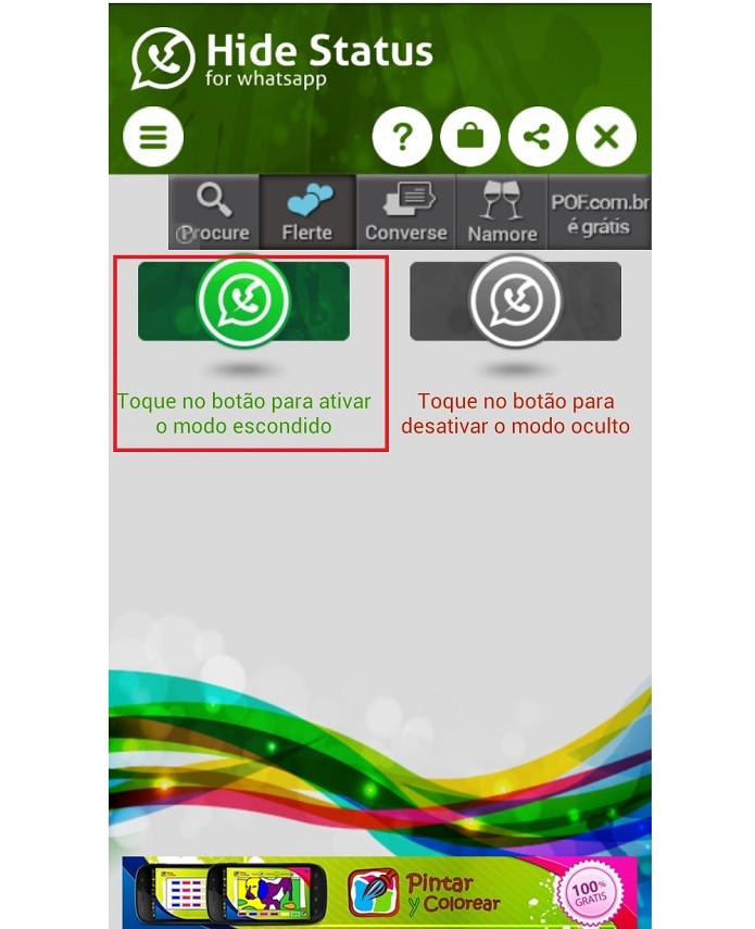 Toque sobre o botão verde para ativar o modo “invisível” no WhatsApp (Foto: Reprodução/Taysa Coelho)