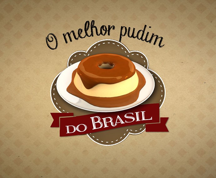 Logo Melhor Pudim do Brasil (Foto: TV Globo)