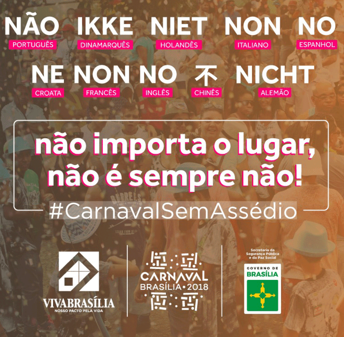 Campanha Contra Ass Dio No Carnaval Do Df Usa Redes Sociais Para Divulgar Informa Es Distrito
