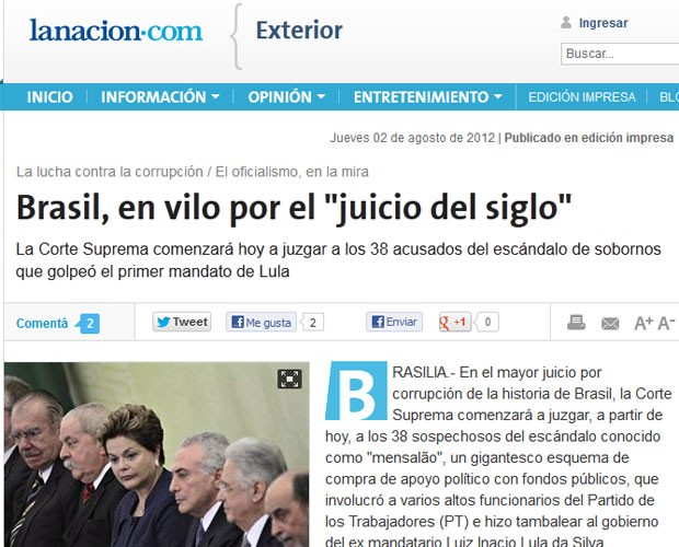 O argentino ‘La Nación’ chamou o caso de ‘julgamento do século’ e ressalta o fato de o mensalão ter ocorrido no primeiro mandato do ex-presidente Lula (Foto: Reprodução)