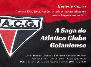 Livro - A saga do Atlético Goianiense (Foto: Divulgação)