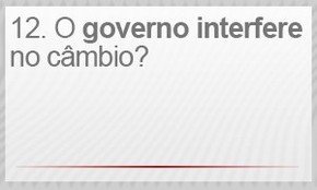 O governo interfere no câmbio? (Foto: G1)