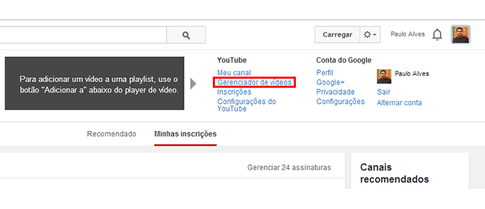 Acesse o gerenciador de vídeos do YouTube (Foto: Reprodução/Paulo Alves)