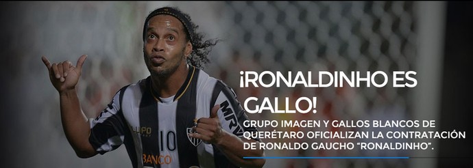 Anuncio Ronaldinho Site Club Queretaro (Foto: Reprodução)