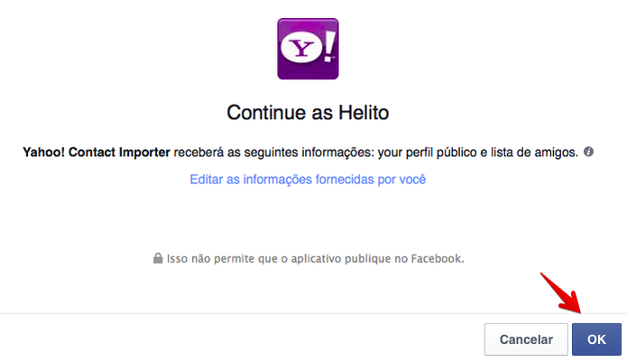 Permita que o Yahoo acesse a sua conta do Facebook (Foto: Reprodução/Helito Bijora) Permita que o Yahoo acesse a sua conta do Facebook (Foto: Reprodução/Helito Bijora)