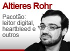 Pacotão: leitor digital, heartbleed e outros (Editoria de Arte/G1)