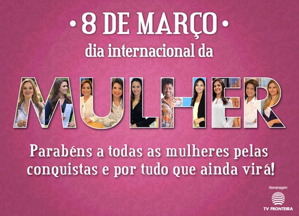 Rede Globo Tvfronteira Tv Fronteira Homenageia Mulheres Em Comemoracao Ao 8 De Marco Este dia, sobretudo, foi o marco de fato histórico trágico: rede globo