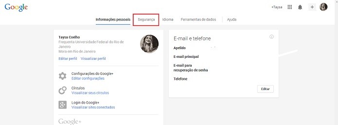 Acesse as configurações de segurança do Gmail (Reprodução/Taysa Coelho)