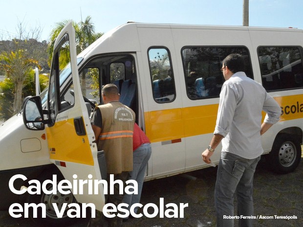 Cadeirinhas serão obrigatórias em vans a partir de 2016, mas fiscalização só começa em 2017 (Foto: Roberto Ferreira/Ascom Teresópolis)