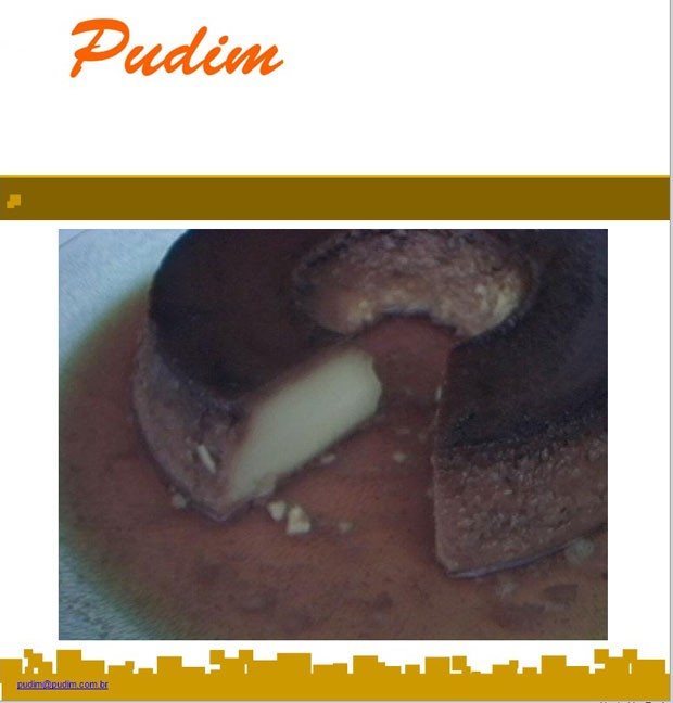 Site 'pudim.com.br', ícone da internet brasileira, exibe apenas a imagem de um pudim de leite. (Foto: Reprodução/Pudim.com.br)