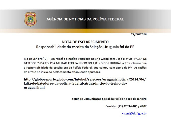 Nota Policia Federal atraso Treino uruguai (Foto: Divulgação)