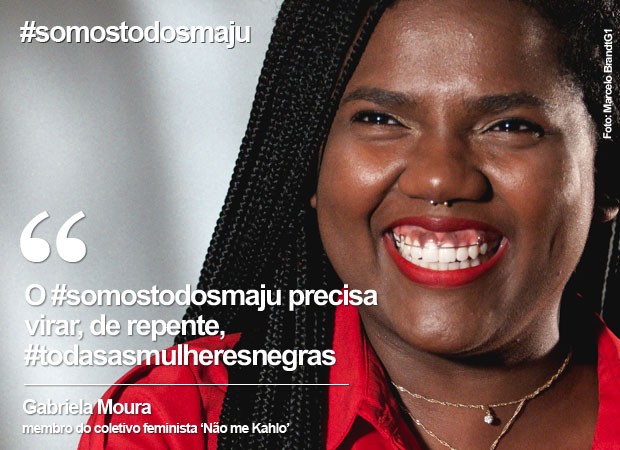 Dia da Mulher: Gabriela Moura fala sobre a hashtag #somostodosmaju (Foto: Marcelo Brandt/G1)