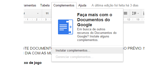 Complementos permitem instalar novos recursos para edição de documentos (foto: Reprodução/Google)