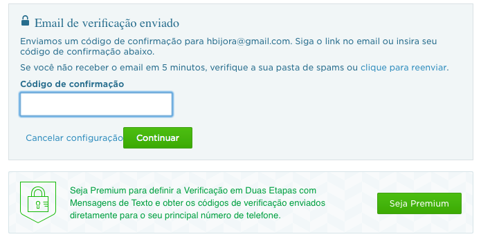 Digite o código recebido no e-mail (Foto: Reprodução/Helito Bijora)