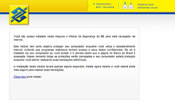 O Banco do Brasil impede o acesso de quem não possuir o software oficial à área de Internet Banking de seu site (Foto: Reprodução/Karla Soares)
