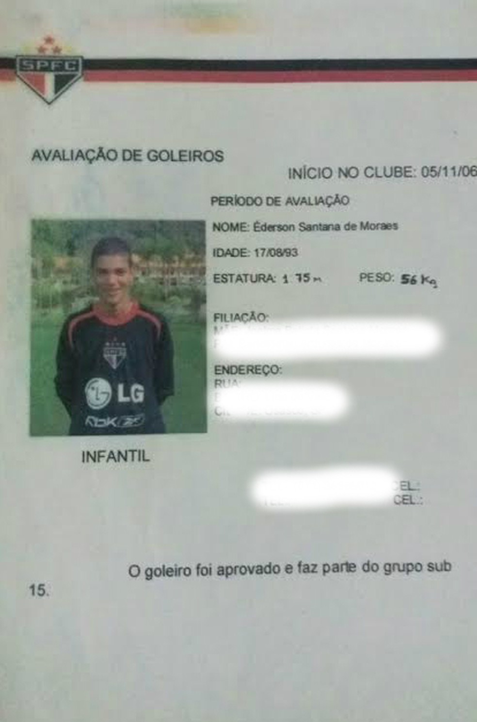Ficha de aprovação de goleiros do São Paulo: Ederson passou por sub-15 e sub-17 na base (Foto: Arquivo pessoal)