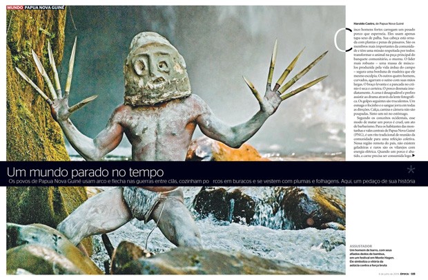 A foto do guerreiro na cachoeira foi usada como abertura da reportagem “Um mundo parado no tempo” publicada em Época (Foto: Haroldo Castro/ Época) A foto do guerreiro na cachoeira foi usada como abertura da reportagem “Um mundo parado no tempo” publicada em Época (Foto: Haroldo Castro/ Época)