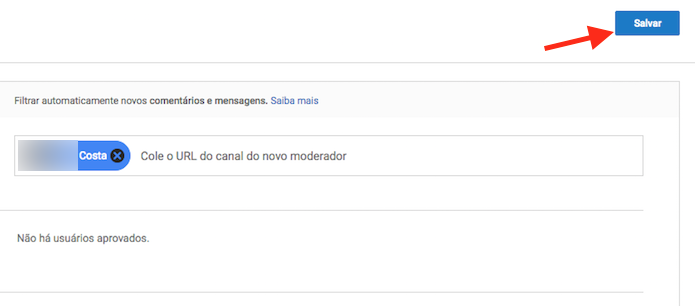 Opção para salvar as configurações e definir um moderador de comentário em um canal do YouTube (Foto: Reprodução/Marvin Costa)
