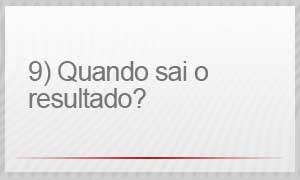 9 - Quando sai o resultado? (Foto: G1)