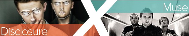 Disclosure x Muse (Foto: Divulgação)