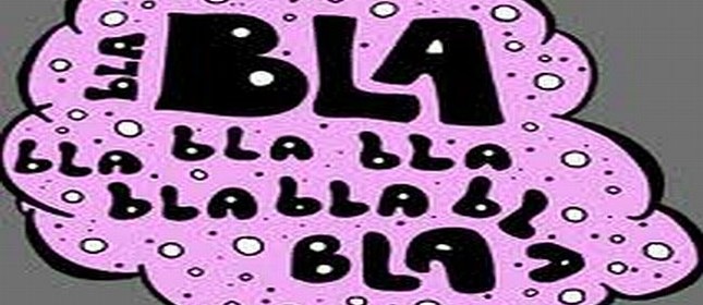 Blá, blá, blá (Foto: Arquivo Google)