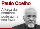 A força da natureza pode agir a seu favor (Editoria de Arte / G1) A força da natureza pode agir a seu favor (Editoria de Arte / G1)
