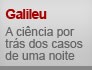A ciência por trás dos casos de um noite (Editoria de Arte/G1)