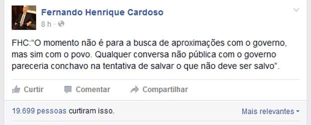 Fernando Henrique Cardoso publica mensagem no Facebook em que afirma não ser o momento de aproximação com o governo (Foto: Reprodução/Facebook)