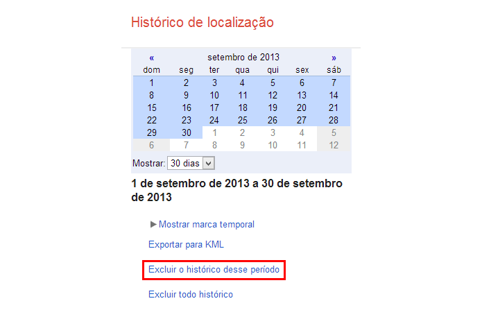 Para excluir um perído específico do histórico, delimite no calendário e clique no botão marcado (Foto: Reprodução/Paulo Alves) (Foto: Para excluir um perído específico do histórico, delimite no calendário e clique no botão marcado (Foto: Reprodução/Paulo Alves))