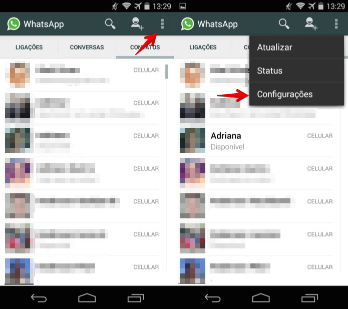 Acesse as configurações do WhatsApp
