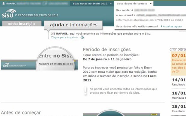O internauta Murilo Gonçalves diz que apareceram os dados de um estudante de nome Rafael (Foto: Arquivo pessoal)