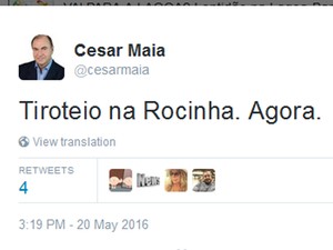 César Maia postou no Twitter relato de tiros na Rocinha (Foto: Reprodução/Twitter/@cesarmaia)