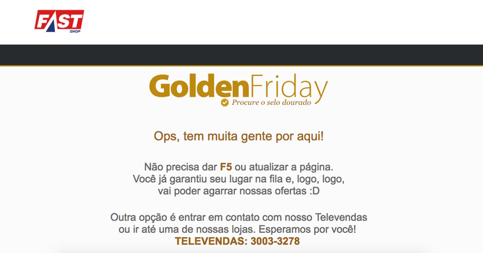 Golden Friday da Fash Shop enfrentou problemas e site ficou fora do ar (Foto: Reprodução/FastShop) Golden Friday da Fash Shop enfrentou problemas e site ficou fora do ar (Foto: Reprodução/FastShop)