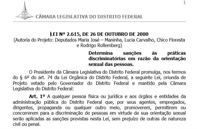 Lei 2.615/2000, do Distrito Federal, prevê punição por discriminação de gênero (Foto: Reprodução)