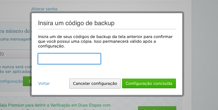 Confirme que você possui uma cópia dos códigos de backup (Foto: Reprodução/Helito Bijora)