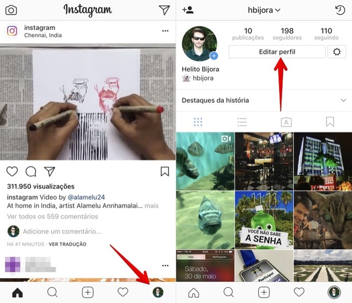 Abra o seu perfil no Instagram (Foto: Reprodução/Helito Bijora) Abra o seu perfil no Instagram (Foto: Reprodução/Helito Bijora)