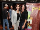 Christiane Torloni e Malu Mader conferem estreia em teatro, no Rio