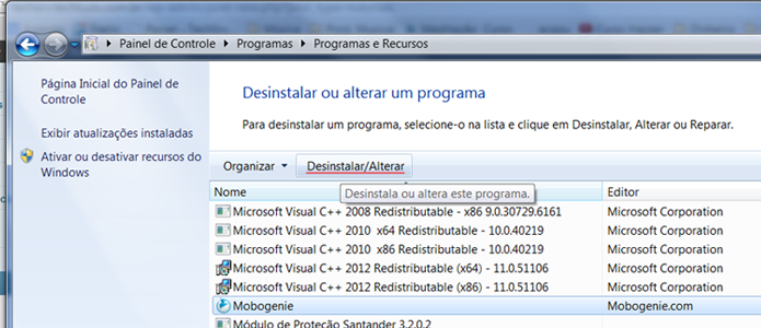 Na lista de programas instalados, selecione o Mobogenie e clique na opção, lá em cima, Desinstalar/Alterar