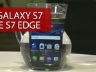 Galaxy S7 e S7 edge são resistentes a água, têm boa câmera e função gamer