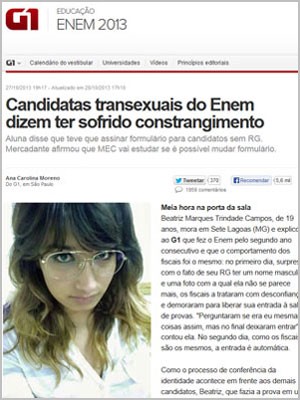 O incidente com Beatriz e outras candidatas transexuais foi destaque durante a cobertura do Enem no G1 (Foto: G1)