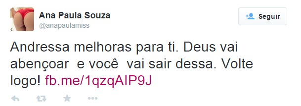 Mensagem de Ana Paula Souza no twitter (Foto: Reprodução/ Twitter)