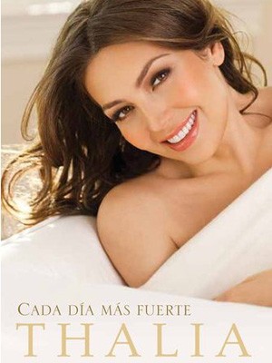 Biografia escrita por Thalía, Cada Dia Mais Forte (Foto: Reprodução)