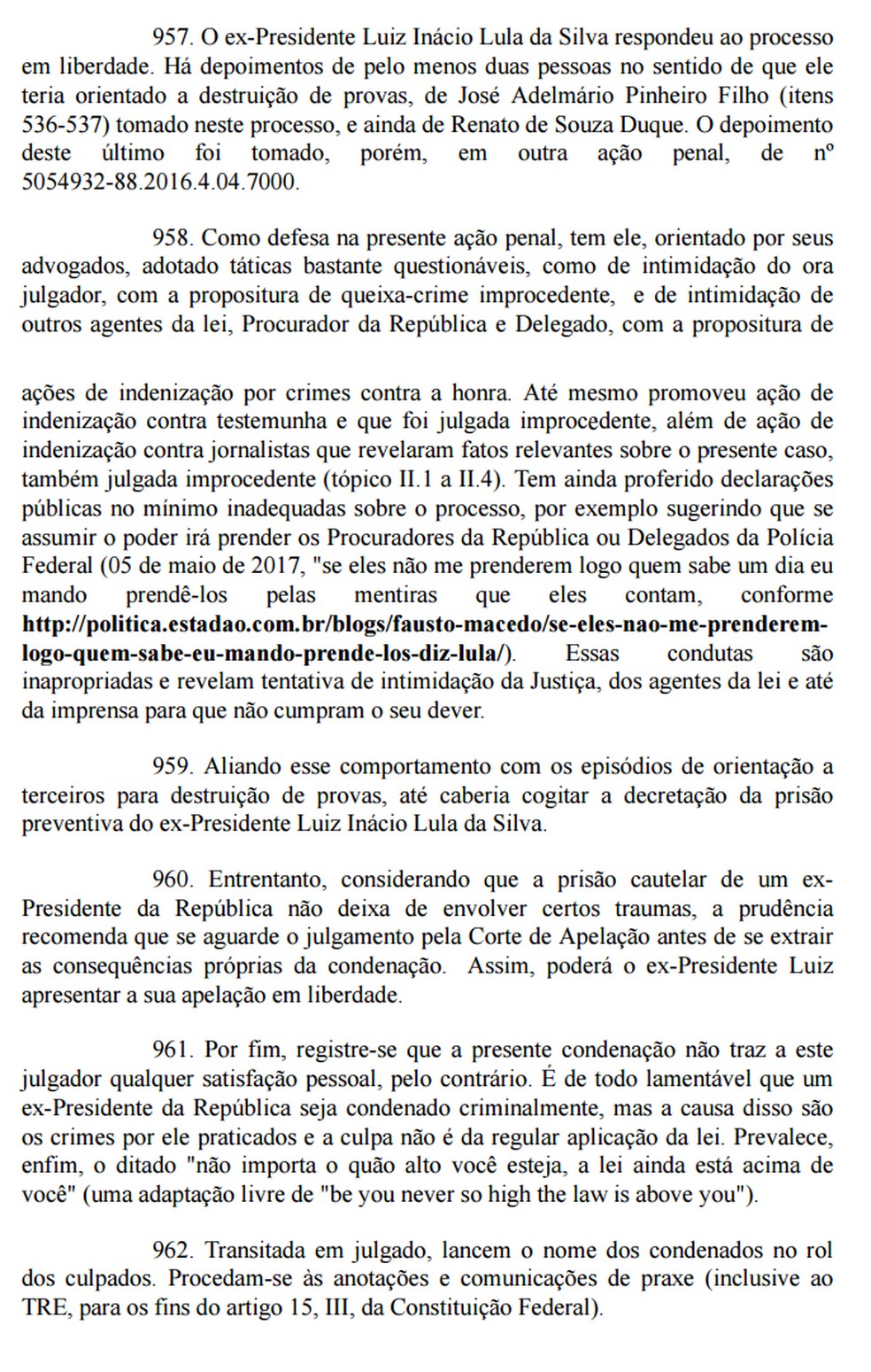 Sentença do juiz Sérgio Moro fala sobre liberdade do ex-presidente Luiz Inácio Lula da Silva (Foto: Reprodução)
